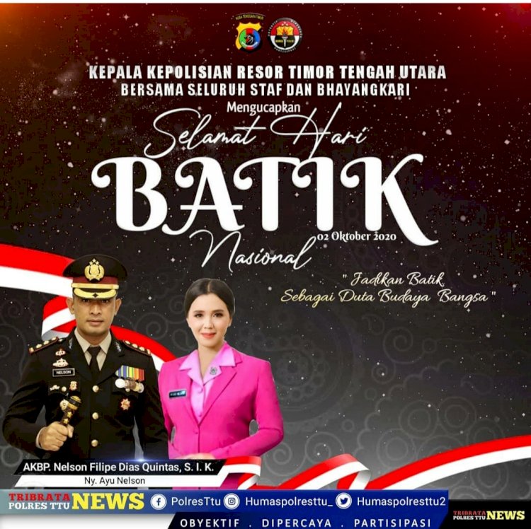 Kapolres TTU mengucapkan Selamat Hari Batik Nasional